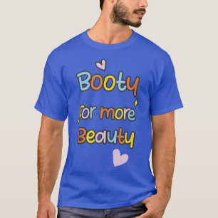 Camiseta Gracioso Booty De Gran Cuadrado Para Más Belleza -