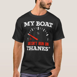 Camiseta Gracioso Bote Mi Barco No Se Sigue Gracias