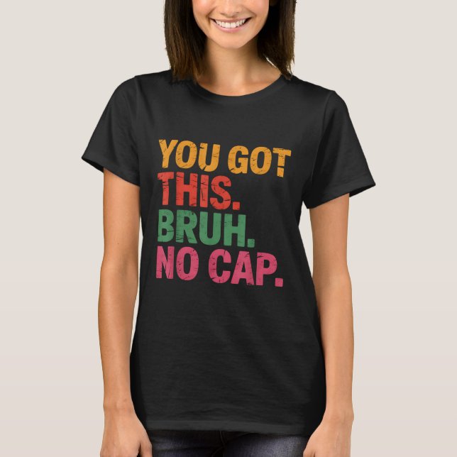 Camiseta Gracioso Bruh Test Day Teacher Tienes Este Bruh No (Anverso)