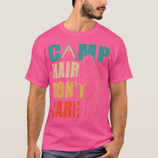 Camiseta Gracioso Cabello De Campamento No Le Importa El Ca