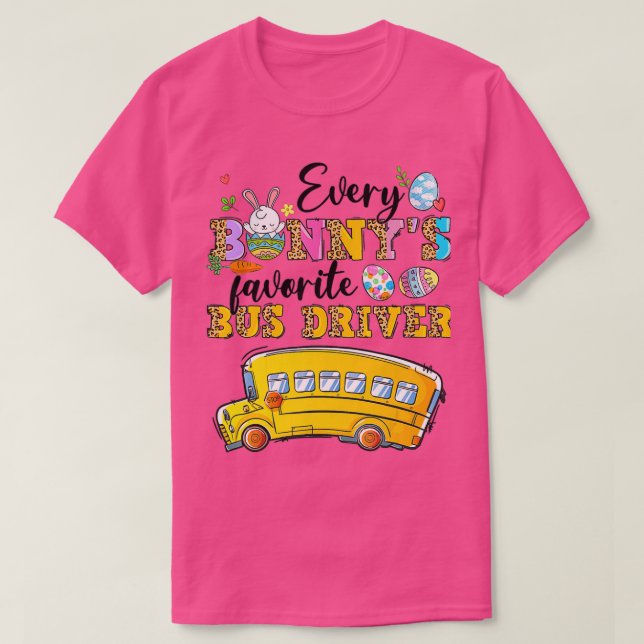 Camiseta Gracioso Cada Conductor De Autobús Favorito De Bun (Diseño del anverso)