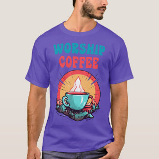 Camiseta Gracioso café de adoración café regalo Gracioso 5