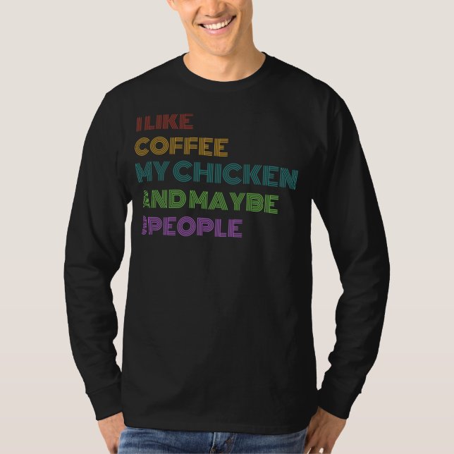 Camiseta Gracioso café de pollo Tee - Edición Limitada! (Anverso)