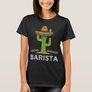 Camiseta Gracioso café divertidísimo Barista Humor Regalo G