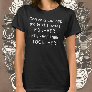 Camiseta Gracioso café galletas amor tipografía humor