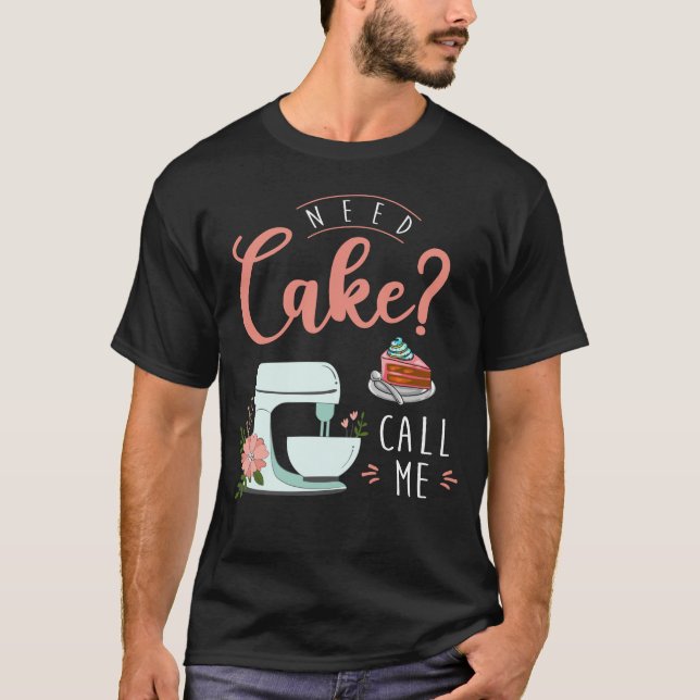 Camiseta Gracioso Cake Baker Pastry Chef (Anverso)