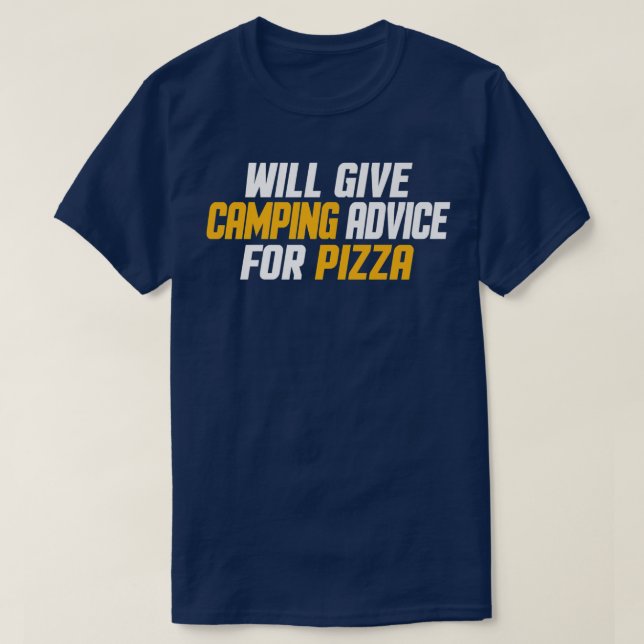Camiseta Gracioso, Camper, Dará Consejos De Camping Para Pi (Diseño del anverso)