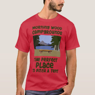 Camiseta Gracioso Camping Morning Wood