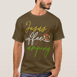 Camiseta Gracioso camping regalo Café Cristianismo Jesús Ch