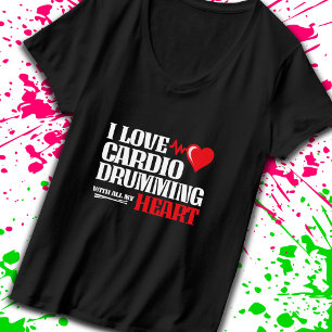Camiseta Gracioso Cardio Drumming Cita Fitness Motivation