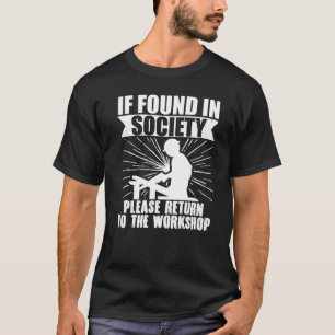 Camiseta Gracioso Carpintero De Papel De Madera Por Favor R