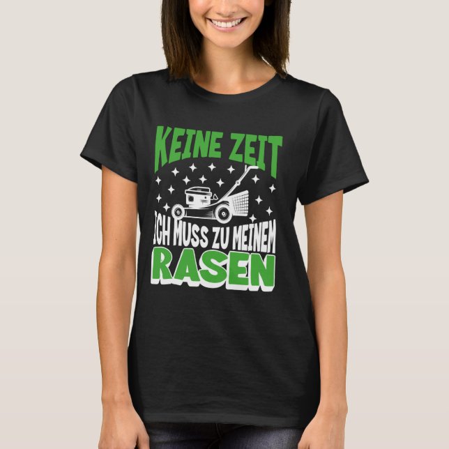 Camiseta Gracioso Césped Cuidado Alemán Cita Yard Work Gard (Anverso)