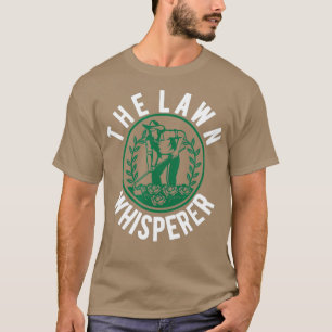 Camiseta Gracioso césped Whisperer Mowing Gift Landscaping