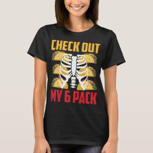 Camiseta Gracioso Check Out My 6 Pack   Tacos & Ribs Pun