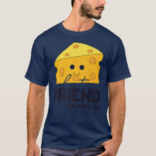 Camiseta Gracioso Cheese Pun Mejor Amigo Bff Couple Costume