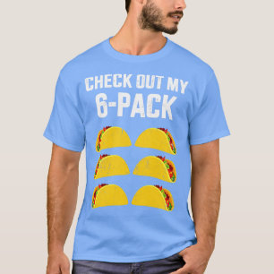 Camiseta Gracioso chequeo de mi paquete de seis con tacos p