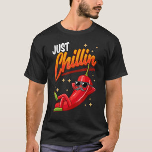 Camiseta Gracioso Chili Hot Pepper Solo Chillin Sauce Jalap