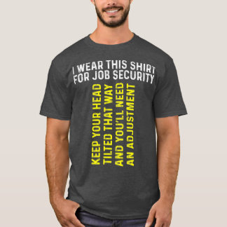 Camiseta Gracioso Chiropráctico Regalo Chiropráctico Ajuste