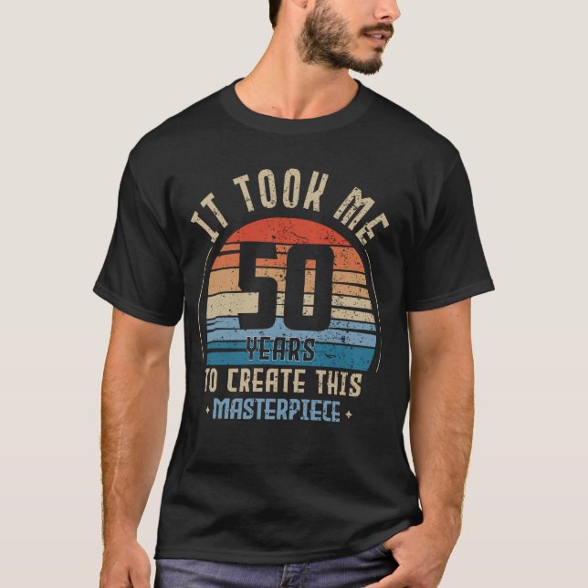 Camiseta Gracioso Chiste de 50 años, regalo de cumpleaños n (Anverso)