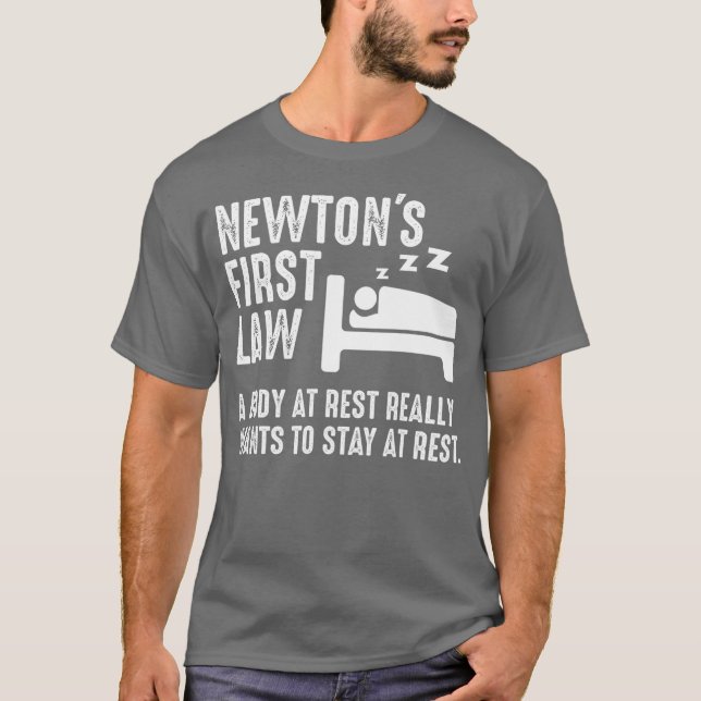 Camiseta Gracioso Chiste de Física Newton Primera Ley Sleep (Anverso)