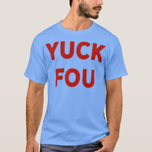 Camiseta Gracioso Chiste de maldición de palabra dulce Yuck