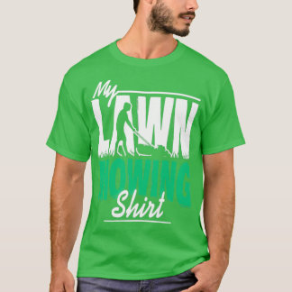 Camiseta Gracioso Chiste de mi hierba que masacra camisas