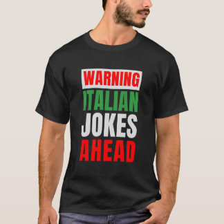Camiseta Gracioso Chiste italiano Italia Humor familiar cam