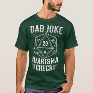 Camiseta Gracioso Chiste Papá Charisma Check D20 RPG Dungeo