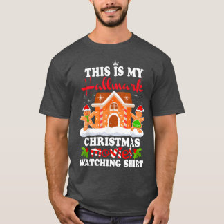 Camiseta Gracioso Christmashis is my Hallmarks Movie Watch 