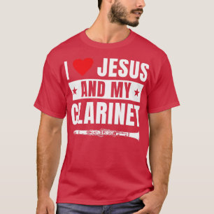 Camiseta Gracioso Clarinet Player Clarinetista Yo amo a Jes