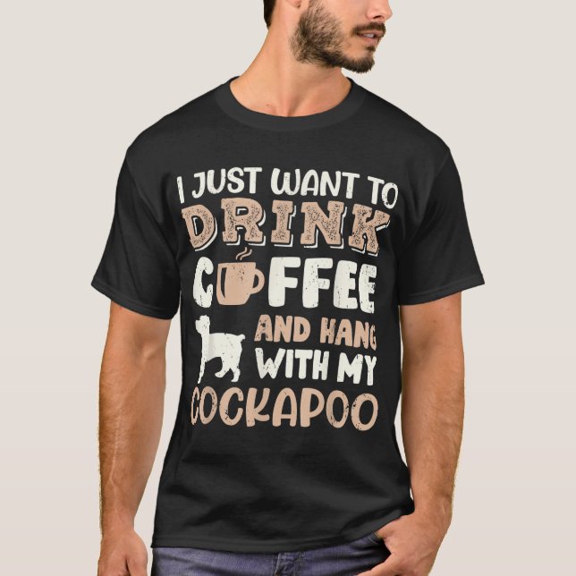 Camiseta Gracioso Cockapoo Bebe Café Mano Con Regalo De Mam (Anverso)