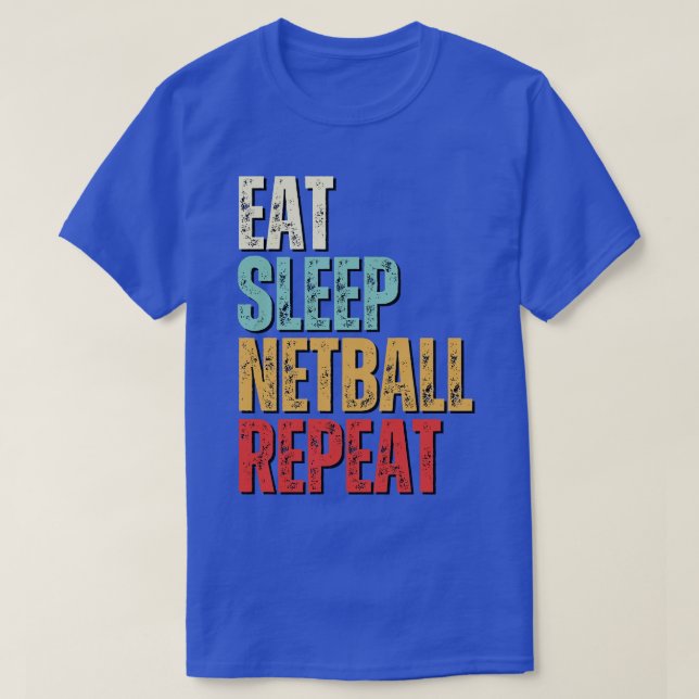 Camiseta Gracioso comer dormir netball repetir regalo retro (Diseño del anverso)