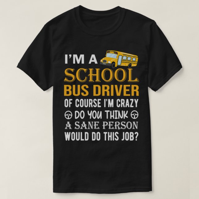 Camiseta Gracioso conductor de autobús escolar de vuelta a  (Diseño del anverso)