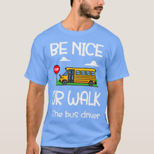 Camiseta Gracioso conductor de autobús escolar obsequia al 