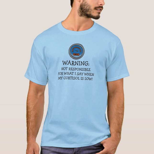 Camiseta Gracioso Cortisol Bajo No Responsable (Anverso)