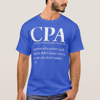 Camiseta Gracioso CPA Certificado de Contador Público Defin