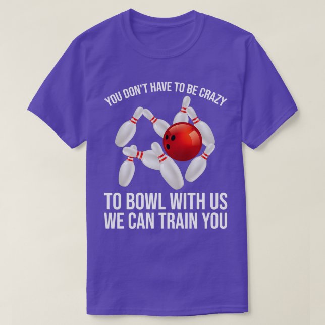 Camiseta Gracioso Crazy Bowling Regalos Bowlers Diez Jugado (Diseño del anverso)