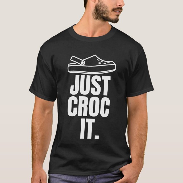 Camiseta Gracioso Croc - Sólo Croc It (Anverso)