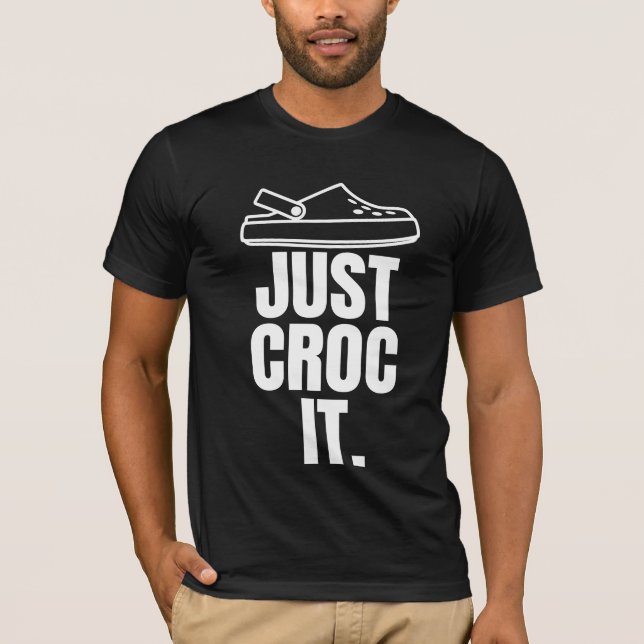 Camiseta Gracioso Croc - Sólo Croc It (Anverso)