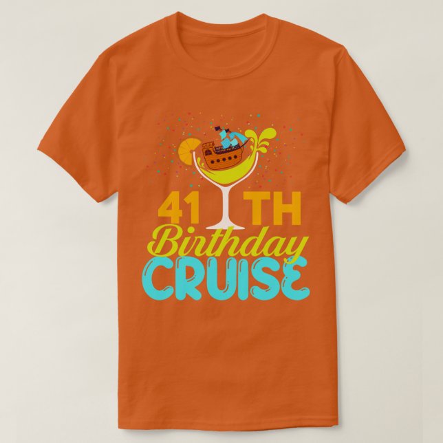 Camiseta Gracioso crucero de cumpleaños número 41 (Diseño del anverso)