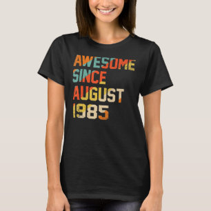 Camiseta Gracioso De 37 Años Desde Agosto De 1985 37