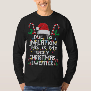 Camiseta Gracioso debido a la inflación Navidades feos sudo