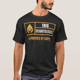 Camiseta Gracioso Dermatología Café Dermatólogo Trea de 