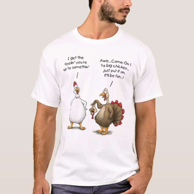 Camiseta Gracioso Día de Acción de Gracias Gran Pollo Será  (Anverso)
