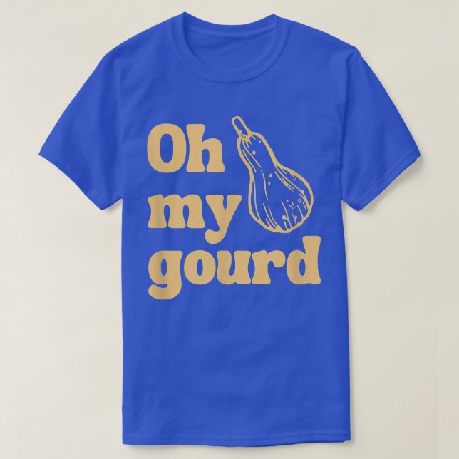 Camiseta Gracioso Día de Acción de Gracias, Oh My Gourd (Diseño del anverso)