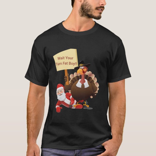 Camiseta Gracioso Día De Gracias Espera Tu Turno Fat Boy Fu (Anverso)