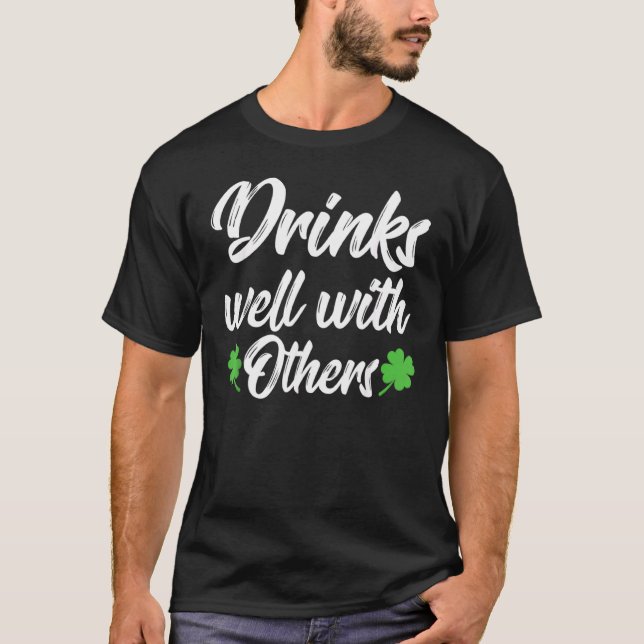 Camiseta Gracioso Día De La Bebida De St Patricks Bien Con  (Anverso)