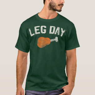 Camiseta Gracioso Día de la Pierna Regalos de Acción de Gra
