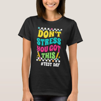Camiseta Gracioso día de prueba profesor Groovy Test Day Mo