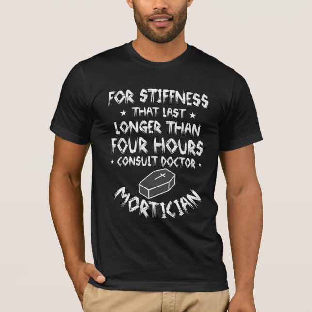 Camiseta Gracioso director funerario Humor Mortician Profes (Anverso)
